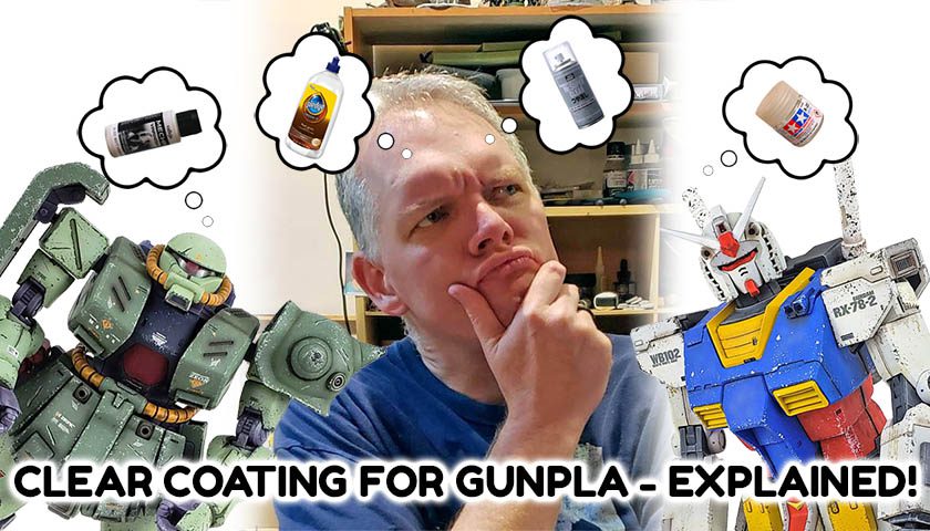 Video: Clear Coating For Gunpla – Explained!