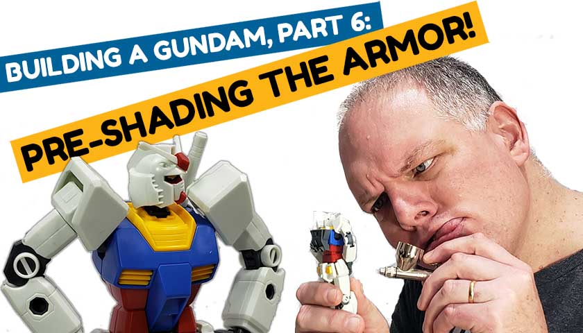 Building A Gundam – Bandai’s HGUC RX-78-2, Part 6: Pre-Shading The Armor