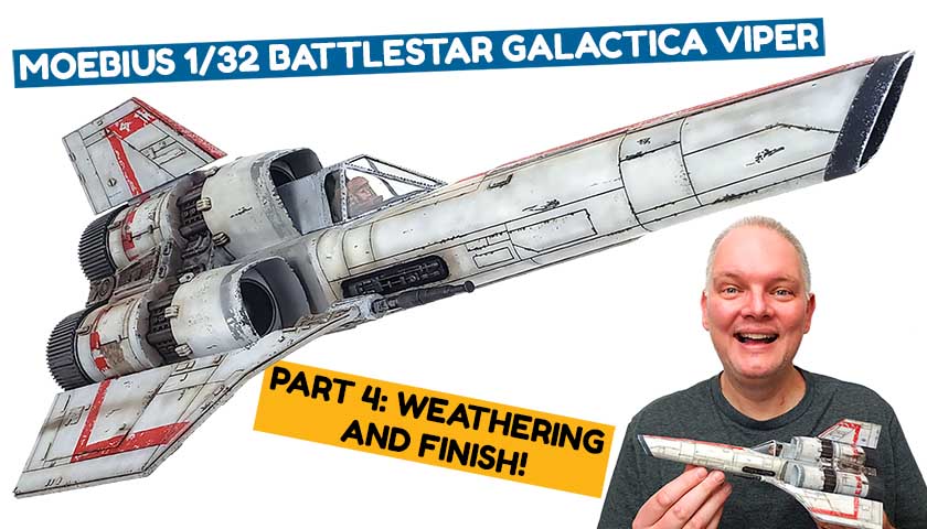 Moebius 1/32 Battlestar Galactica Viper Part 4: Weathering And Finish!