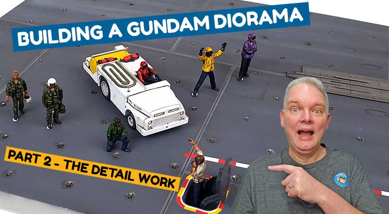 Building A Gundam Diorama: Part 2 – The Detail Work