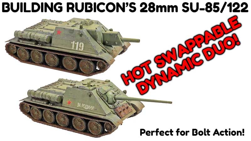 Rubicon’s Su-85/122 – So which is it?!