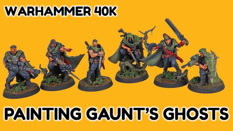 Learning to paint minis – Warhammer 40K Gaunt’s Ghosts