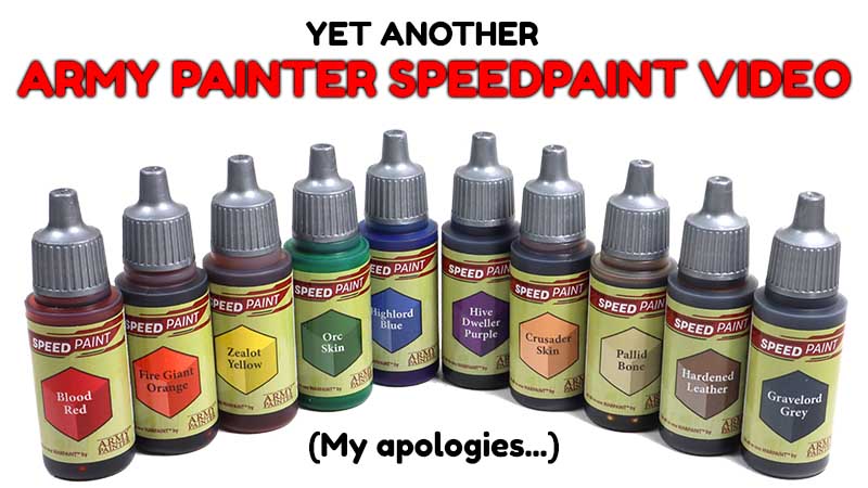 Army Painter Speedpaint – Worth It, Or Not?