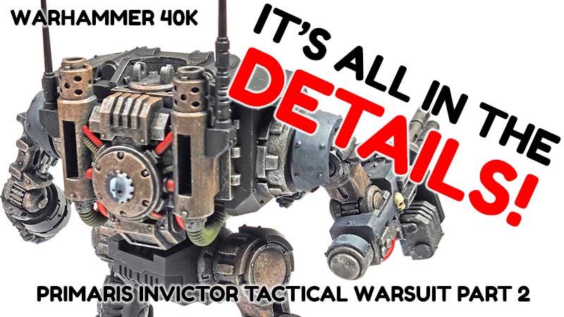 Painting Details – Invictor Tactical Warsuit Part 2