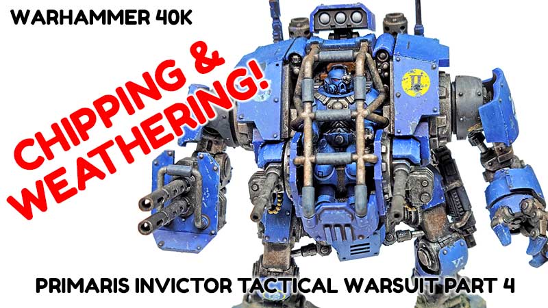 Chipping and weathering – Invictor Tactical Warsuit Part 4