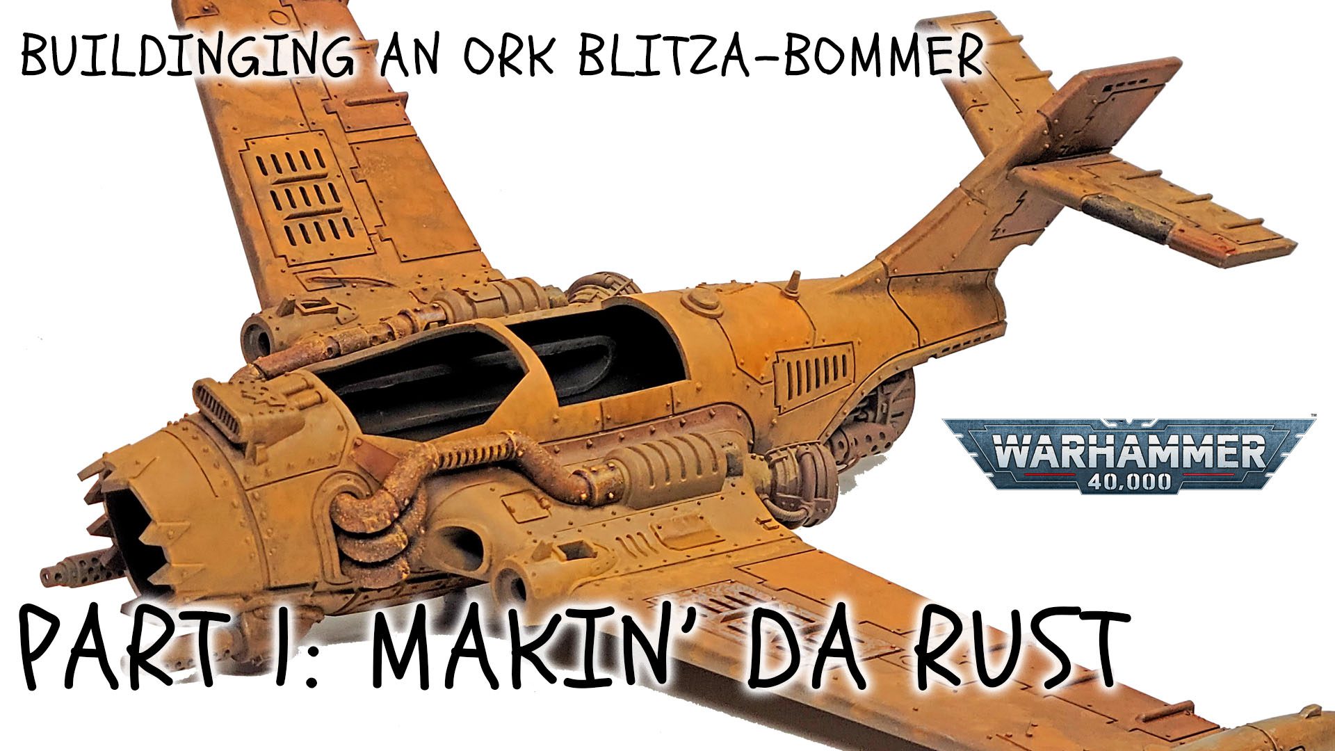 Painting & Weathering an Orky Jet: Part 1 – Rust