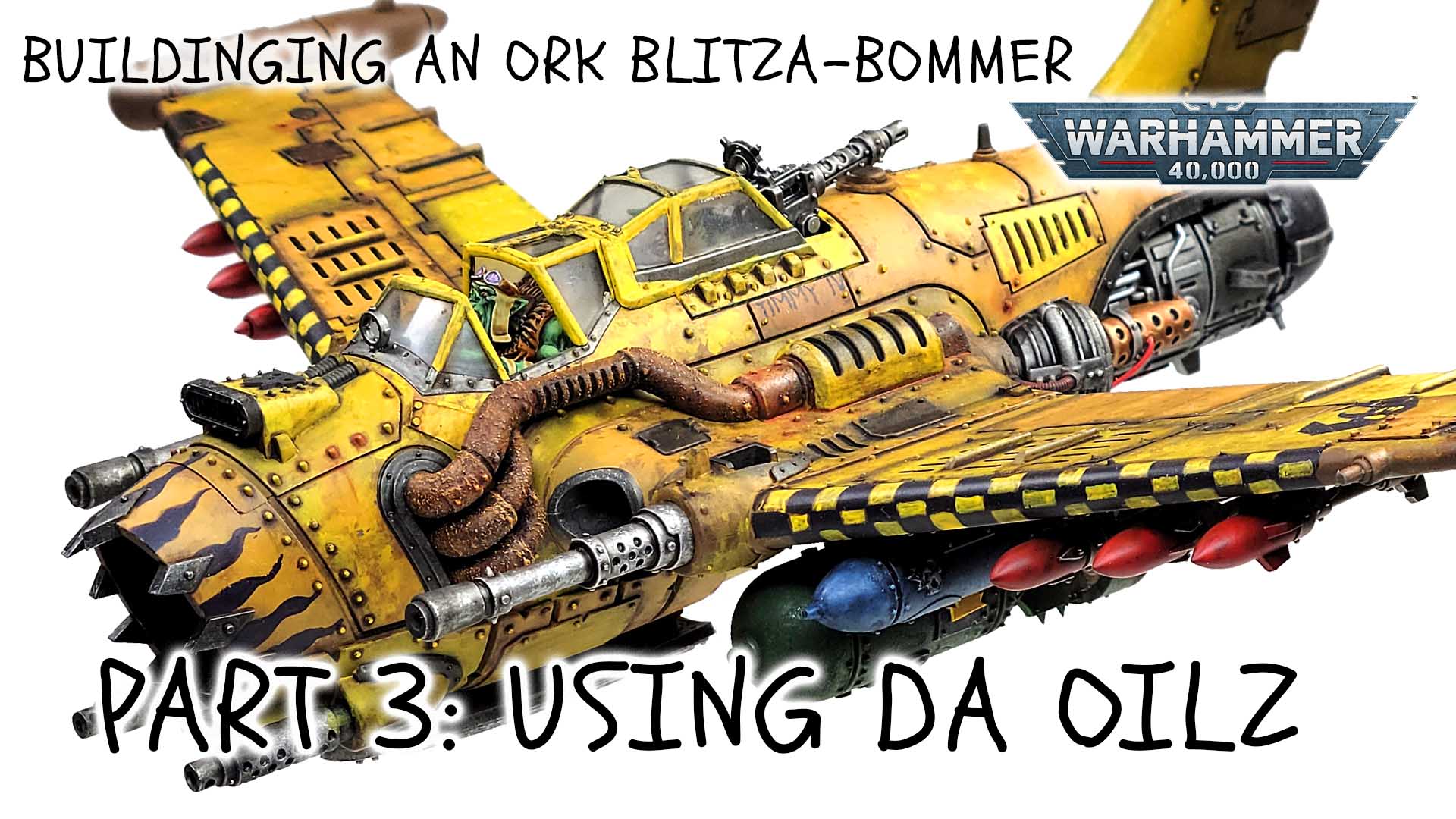 Painting & Weathering an Orky Jet: Part 3 – Oils