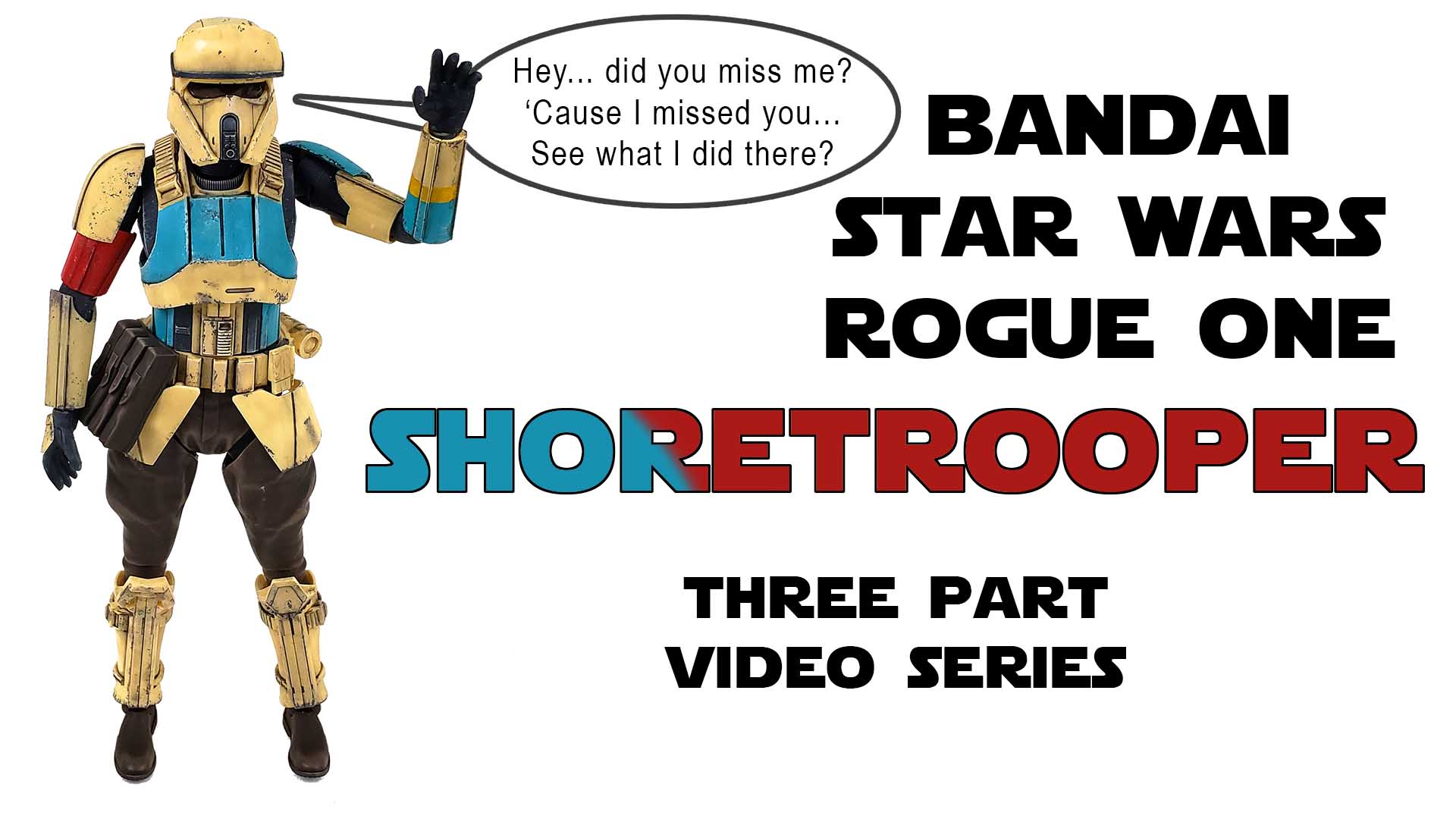 Former Patreon Content: Bandai 1/12th Star Wars Rogue One Shoretrooper