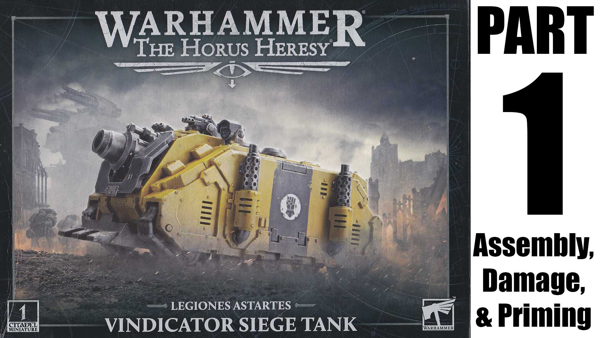 vlog 25-07: Warhammer 40K Vindicator Siege Tank – Assembly, Damage, and Priming